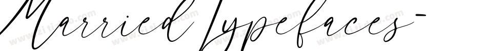 Married Typefaces字体转换